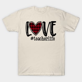 Love Teacher Life T-Shirt